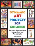 Dynamic Art Projects for Children