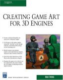 Creating Game Art for 3D Engines