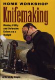 Home Workshop Knifemaking - Making Utility and Defensive Knives on a Budget DVD 