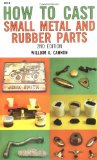 Book how to cast small metal and rubber parts