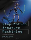 Stop-Motion Armature Machining: A Construction Manual